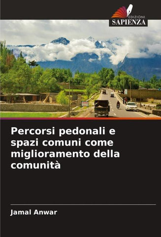Percorsi pedonali e spazi comuni come miglioramento della comunità