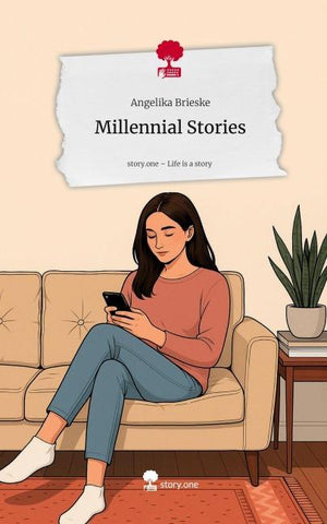 Millennial Stories. Life is a Story - story.one