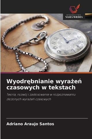 Wyodr¿bnianie wyra¿e¿ czasowych w tekstach
