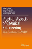 Practical Aspects of Chemical Engineering