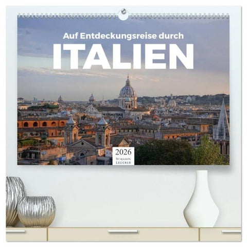 Auf Entdeckungsreise durch Italien (hochwertiger Premium Wandkalender 2026 DIN A2 quer), Kunstdruck in Hochglanz