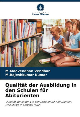 Qualität der Ausbildung in den Schulen für Abiturienten