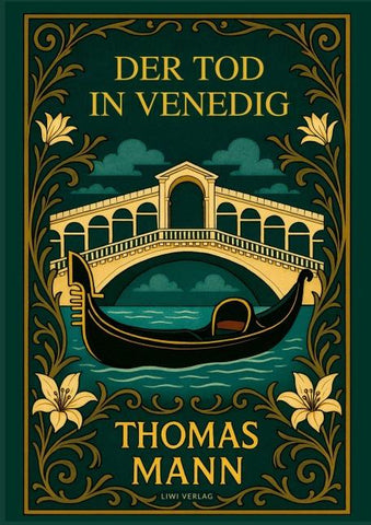 Thomas Mann: Der Tod in Venedig. Vollständige Neuausgabe