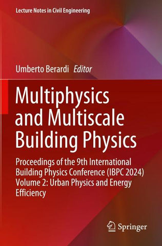 Multiphysics and Multiscale Building Physics