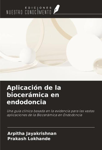 Aplicación de la biocerámica en endodoncia