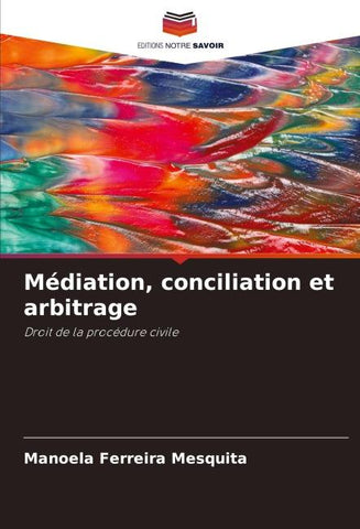 Médiation, conciliation et arbitrage