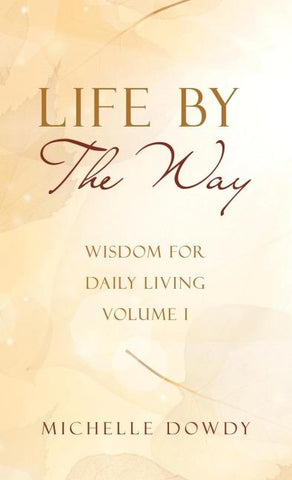 Life By The Way