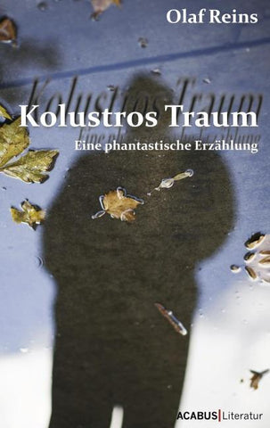 Kolustros Traum