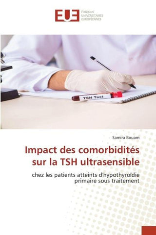 Impact des comorbidités sur la TSH ultrasensible