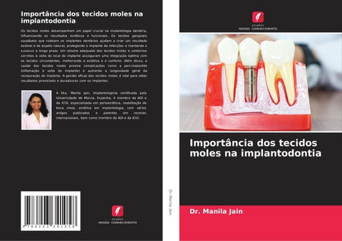 Importância dos tecidos moles na implantodontia