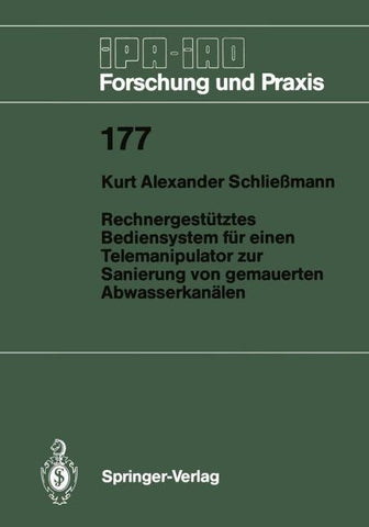 Rechnergestütztes Bediensystem für einen Telemanipulator zur Sanierung von gemauerten Abwasserkanälen