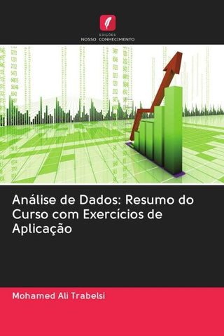 Análise de Dados: Resumo do Curso com Exercícios de Aplicação