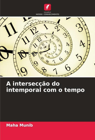 A intersecção do intemporal com o tempo