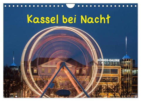 Kassel bei Nacht (Wandkalender 2026 DIN A4 quer), CALVENDO Monatskalender
