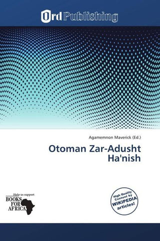 Otoman Zar-Adusht Ha'nish