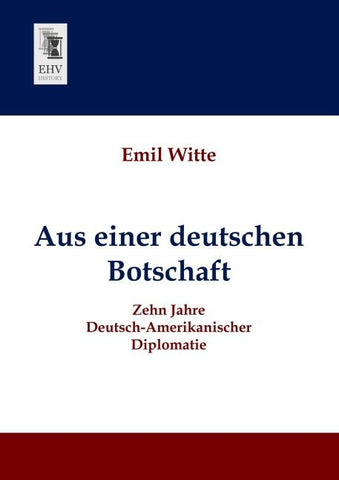 Aus einer deutschen Botschaft