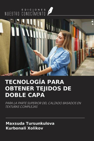 TECNOLOGÍA PARA OBTENER TEJIDOS DE DOBLE CAPA