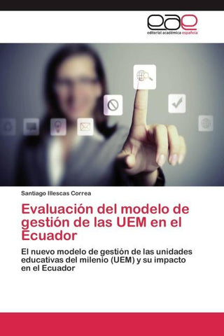Evaluación del modelo de gestión de las UEM en el Ecuador