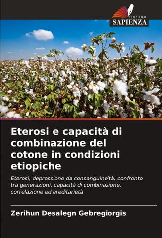 Eterosi e capacità di combinazione del cotone in condizioni etiopiche