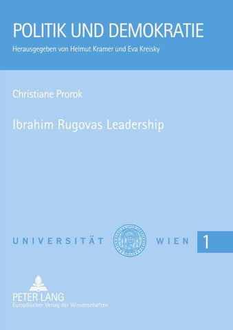 Ibrahim Rugovas Leadership