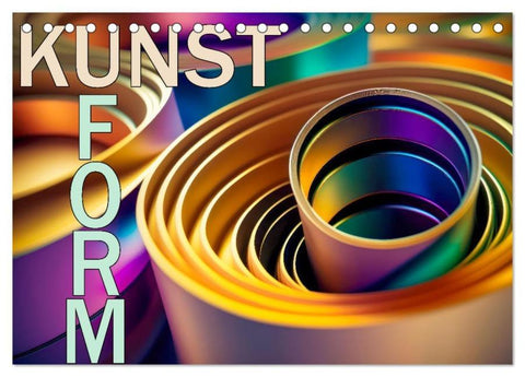 Kunst Form (Tischkalender 2026 DIN A5 quer), CALVENDO Monatskalender