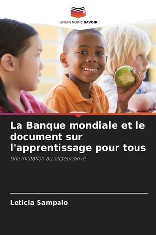 La Banque mondiale et le document sur l'apprentissage pour tous