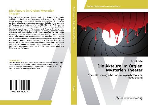 Die Akteure im Orgien Mysterien Theater