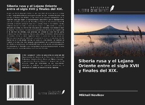 Siberia rusa y el Lejano Oriente entre el siglo XVII y finales del XIX.