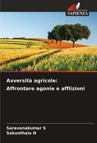 Avversità agricole: Affrontare agonie e afflizioni