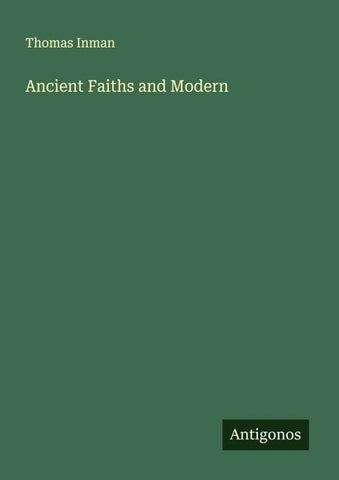 Ancient Faiths and Modern