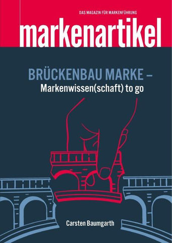 BRÜCKENBAU MARKE - Markenwissen(schaft) to go