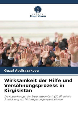 Wirksamkeit der Hilfe und Versöhnungsprozess in Kirgisistan