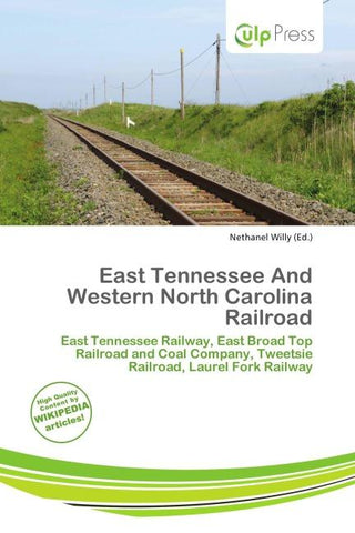 East Tennessee And Western North Carolina Railroad