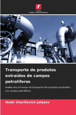 Transporte de produtos extraídos de campos petrolíferos