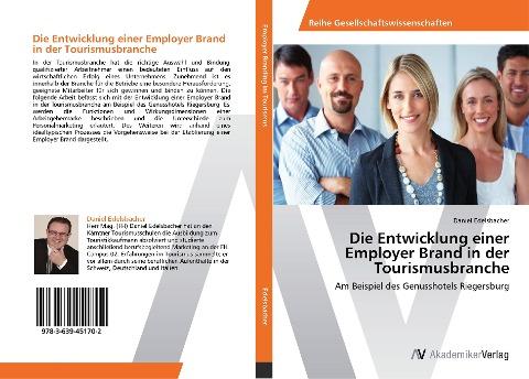 Die Entwicklung einer Employer Brand in der Tourismusbranche