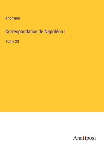 Correspondance de Napoléon I