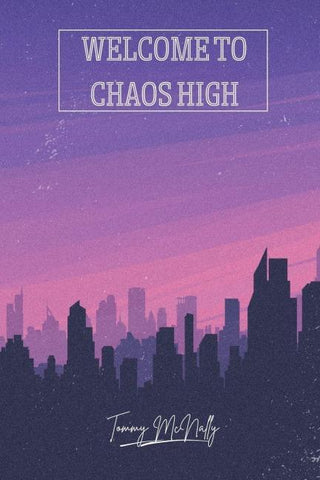 Welcome to Chaos High