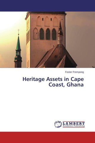 Heritage Assets in Cape Coast, Ghana