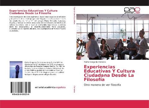 Experiencias Educativas Y Cultura Ciudadana Desde La Filosofía