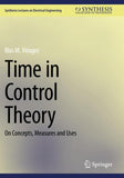 Time in Control Theory