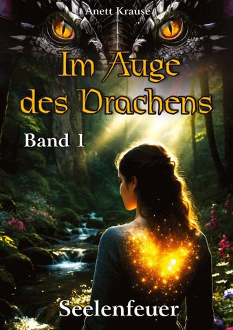 Im Auge des Drachens: Seelenfeuer