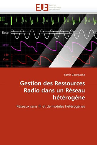 Gestion des Ressources Radio dans un Réseau hétérogène