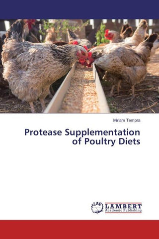 Protease Supplementation of Poultry Diets