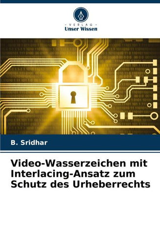 Video-Wasserzeichen mit Interlacing-Ansatz zum Schutz des Urheberrechts