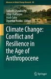Climate Change: Conflict and Resilience in the Age of Anthropocene