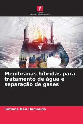 Membranas híbridas para tratamento de água e separação de gases