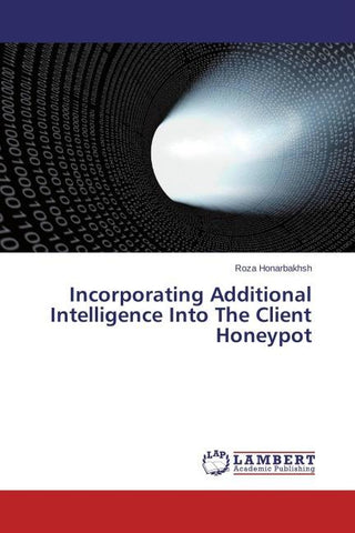 Incorporating Additional Intelligence Into The Client Honeypot