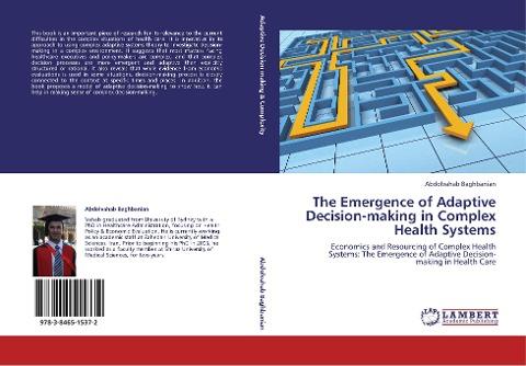 The Emergence of Adaptive Decision-making in Complex Health Systems