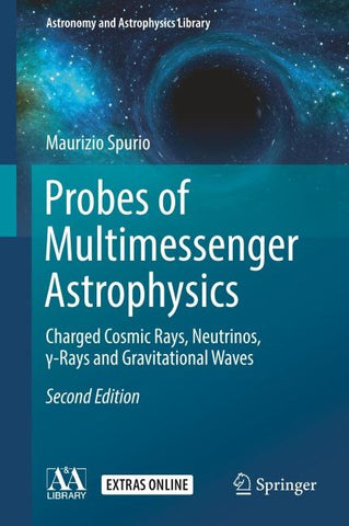 Probes of Multimessenger Astrophysics