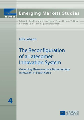 The Reconfiguration of a Latecomer Innovation System